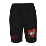 That’s law” fleece shorts