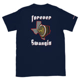 Forever swangin Unisex T-Shirt