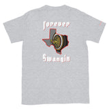 Forever swangin Unisex T-Shirt